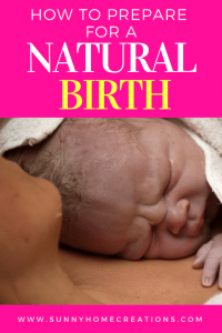 How to Have a natural birth