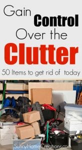 Get rid of the clutter. 50 items to get rid of today,