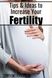 How to Increase Your Fertility