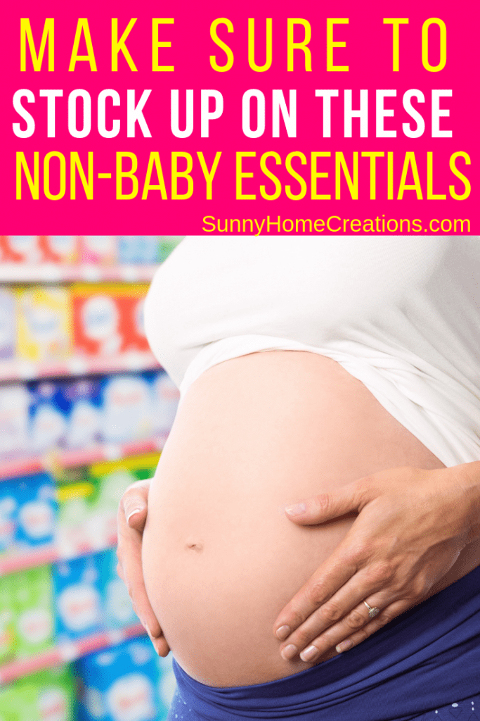 Non-Baby Essentials to Stock Up On