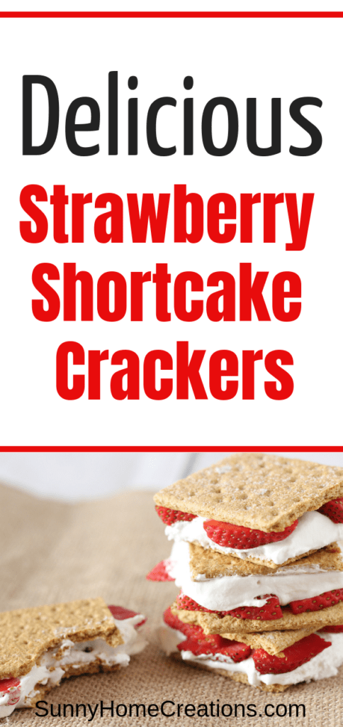 Delicious Strawberry Shortcake Crackers Recipe