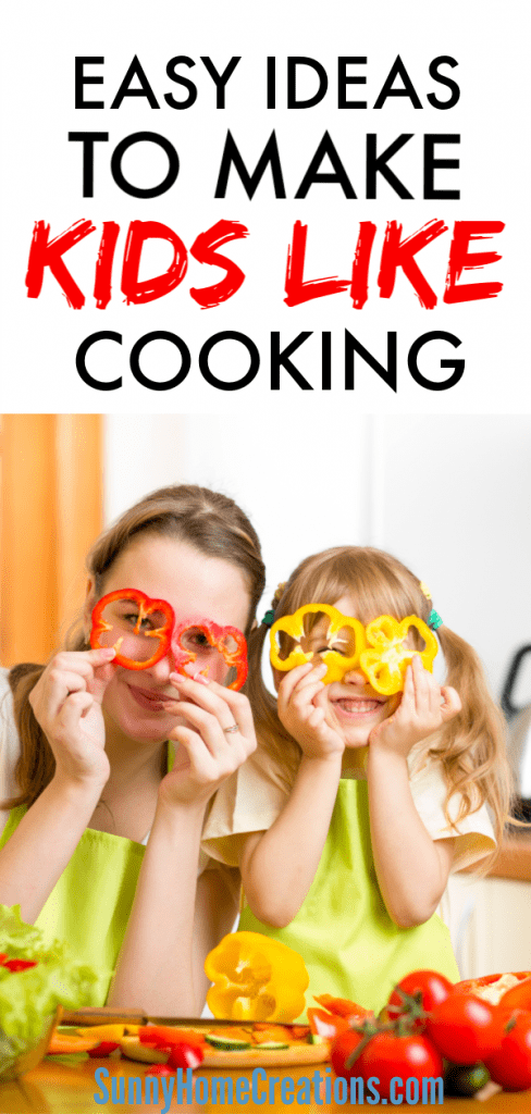 Easy ideas to make kids like cooking