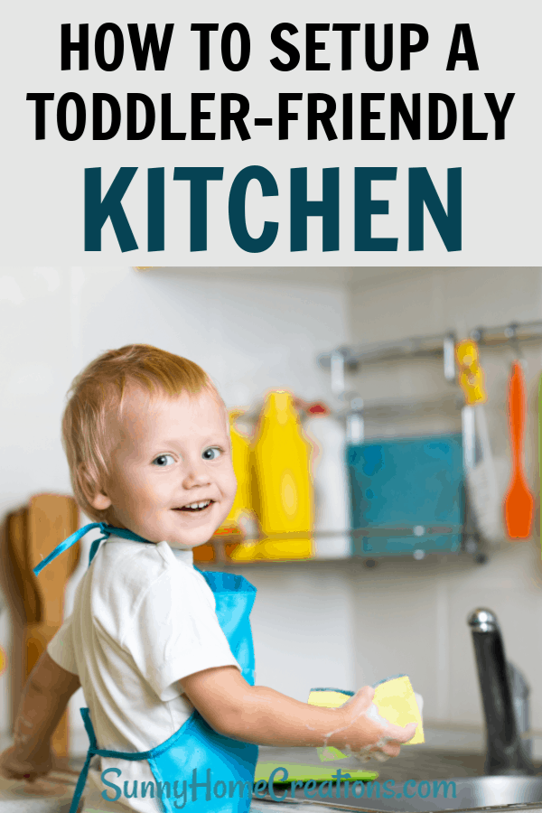 How to setup a toddler-friendly kitchen