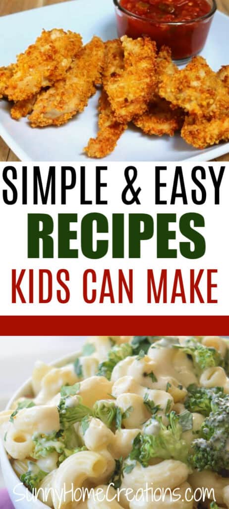 simple and easy recipes kids can make and chicken nuggets as well as mac and cheese