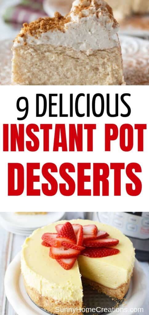 9 Delicious Instant Pot Desserts