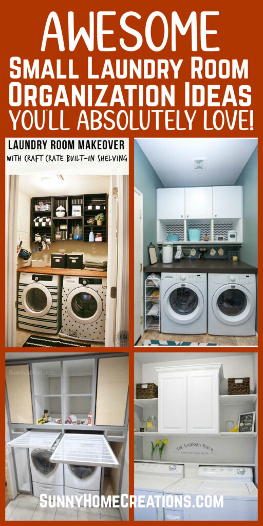 Pin image: top says "Awesome Small Laundry Room Organization Ideas: You'll Absolutely Love" with a collage of laundry rooms below it.