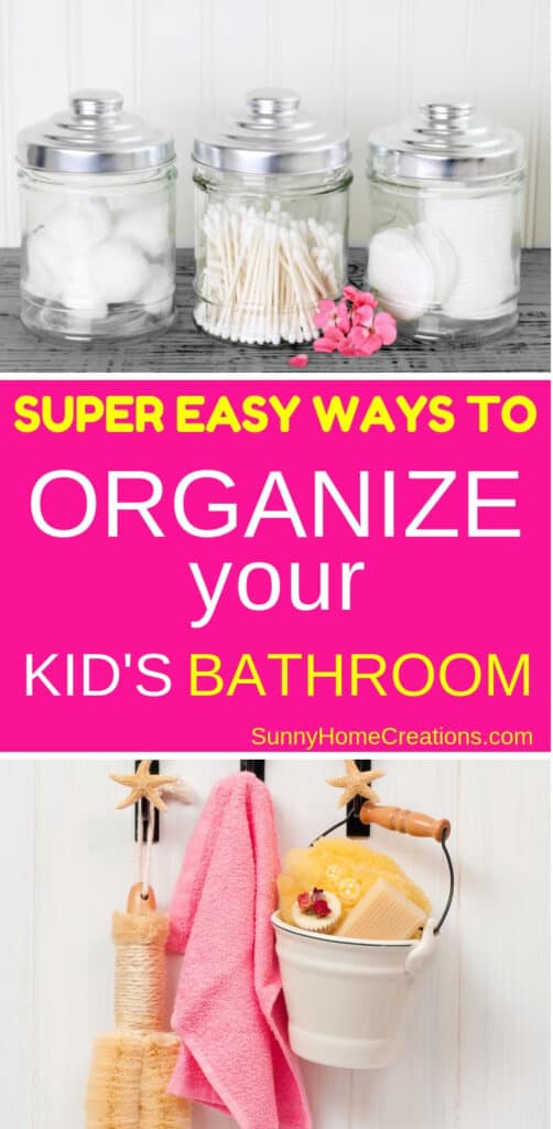 Kid's Bathroom Organization