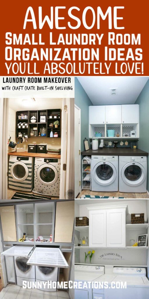 Pin image: top says "Awesome Small Laundry Room Organization Ideas: You'll Absolutely Love" with a collage of laundry rooms below it.