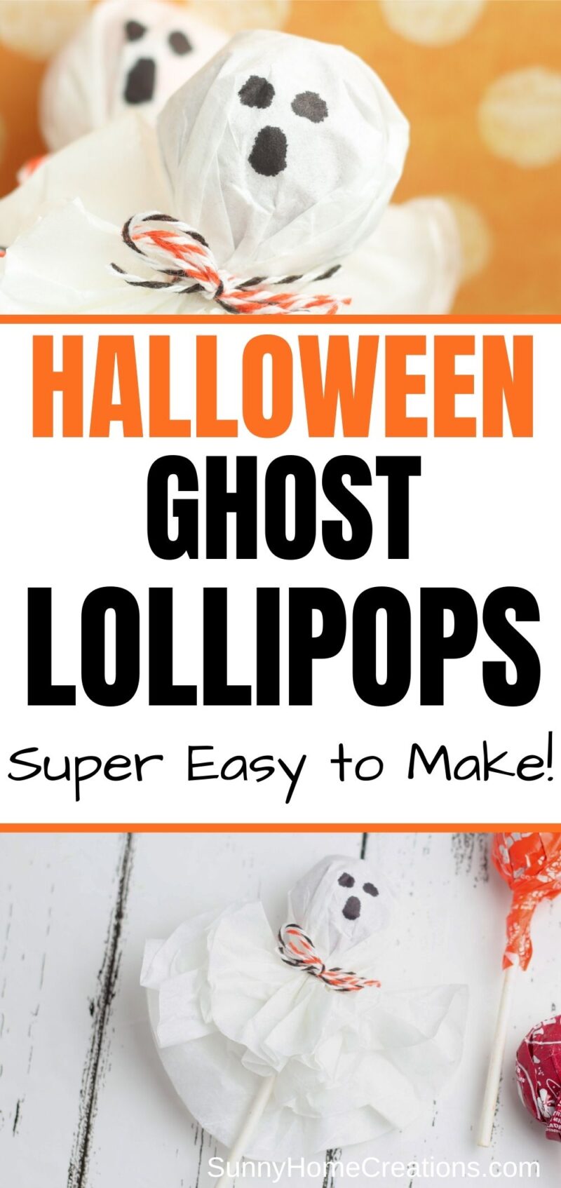 How to Make Halloween Ghost Lollipops – Sunny Home Creations