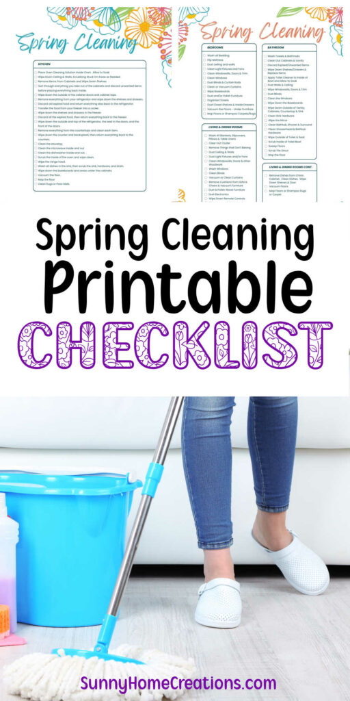 Pin Image Collage: top is a pic of 2 pages of the spring cleaning checklist, middle says "Spring Cleaning Printable Checklist" and bottom has a pic of someone mopping.